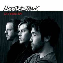 Hoobastank : If I Were You